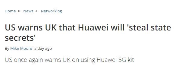 美國警告英國:華為會“竊取國家機密”
